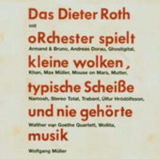 Spielt kleine Wolken, typische Scheiße und nie gehörte Musik