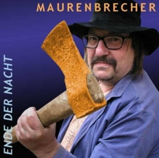 Manfred Maurenbrecher – Ende der Nacht