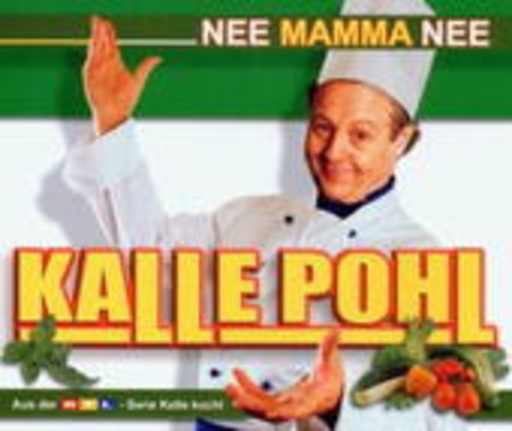 Kalle Pohl – Nee Mamma Nee