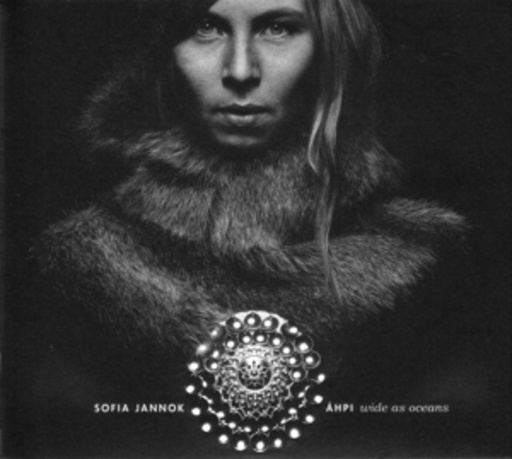 Sofia Jannok – AHPI - Wide As Oceans