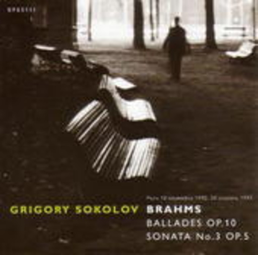 Grigory Sokolov – Ballades Op. 10/Sonata No. 3 Op. 5