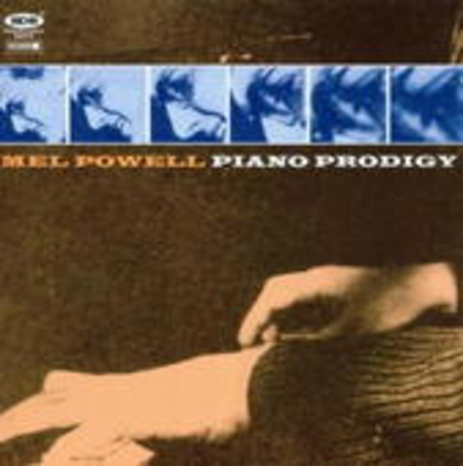 Mel Powell – Piano Prodigy