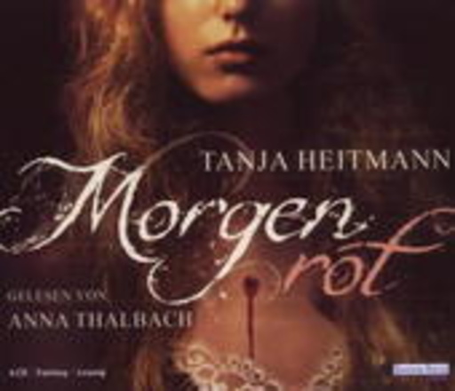 Anna Thalbach – Morgenrot