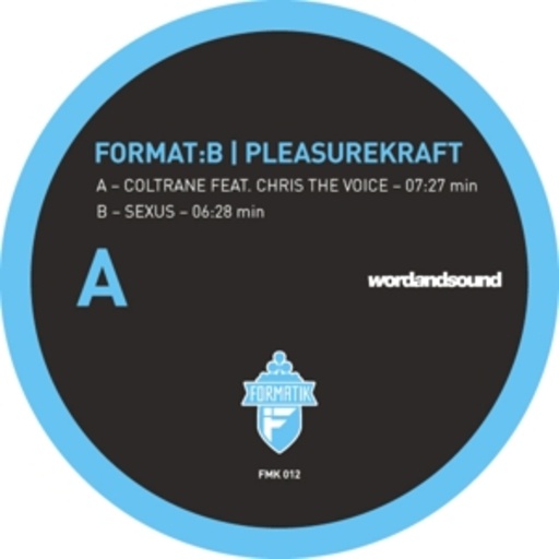 Format:B/Pleasurekraft – Coltrane/Sexus