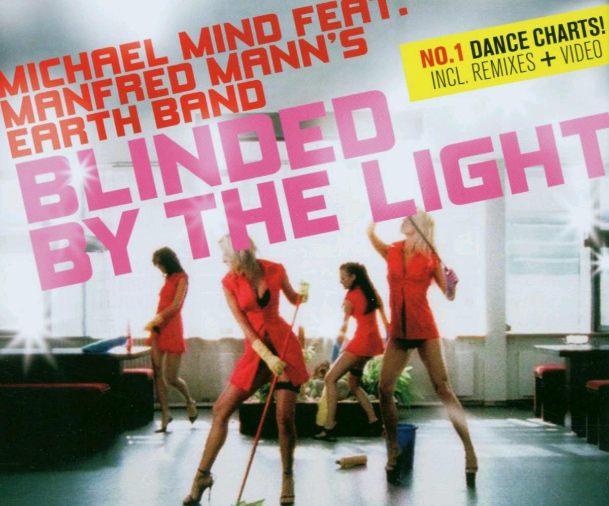 Michael Mind feat. Manfred Mann's Earth Band – Blinded By The Light