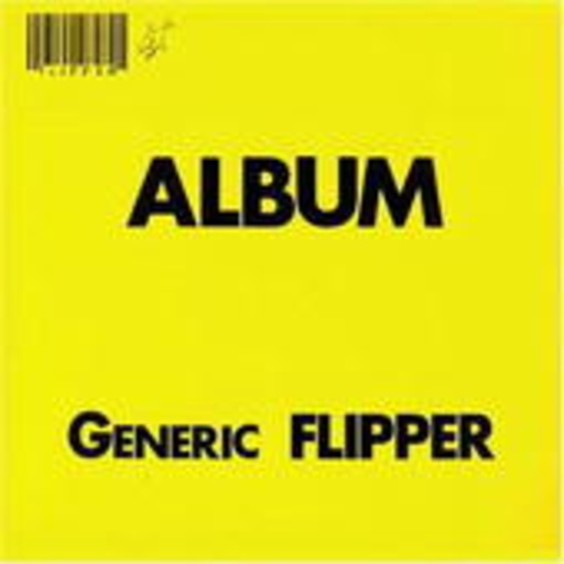 Flipper – Album Generic Flipper