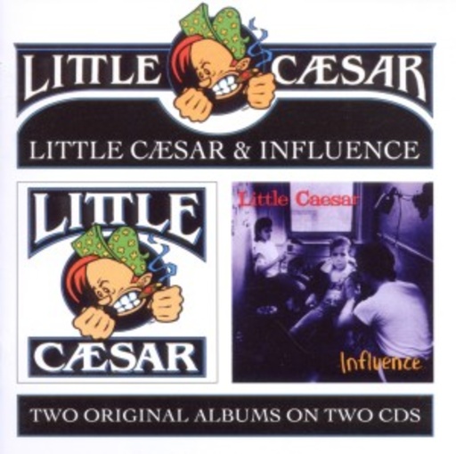 Little Caesar – Little Caesar/Influence