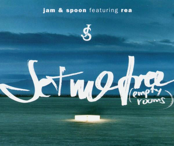 Jam & Spoon feat. Rea – Set Me Free (Empty Rooms)