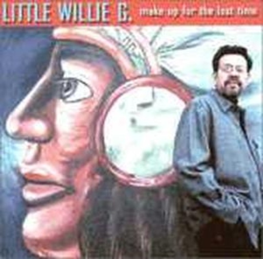 Little Willie G. – Make Up For The Lost Time