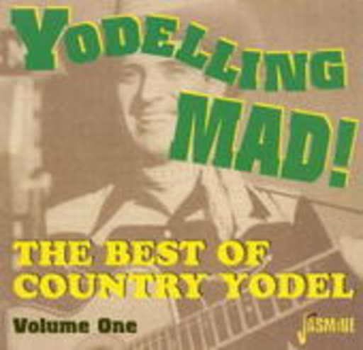 Diverse – Yodelling Mad! - Best Of Country Yodel