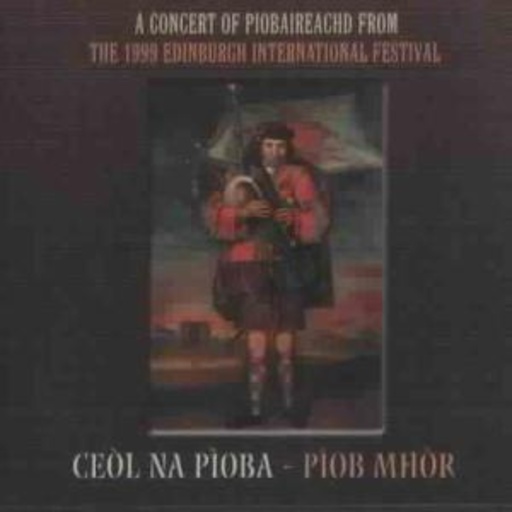 Diverse – Ceol Na Pioba - Piob Mhor