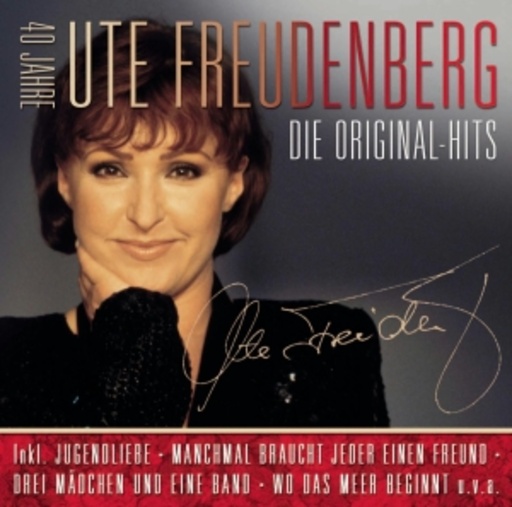 Ute Freudenberg – 40 Jahre Ute Freudenberg - Die Original-Hits