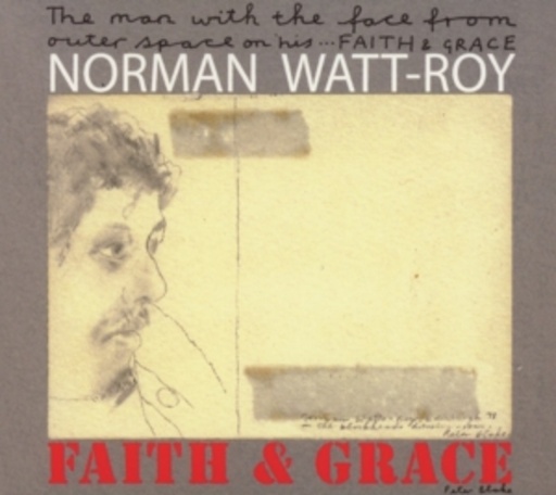 Norman Watt-Roy – Faith & Grace