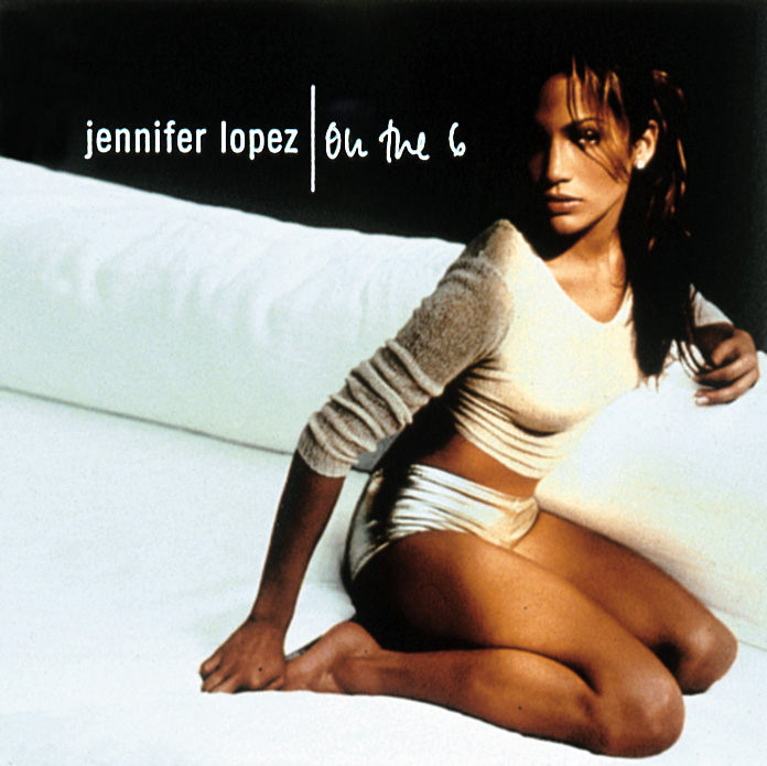 Jennifer Lopez – On The 6
