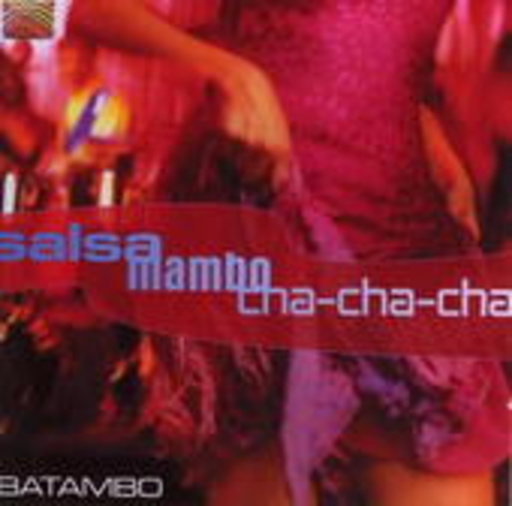 Salsa, Mambo, Cha-Cha-Cha
