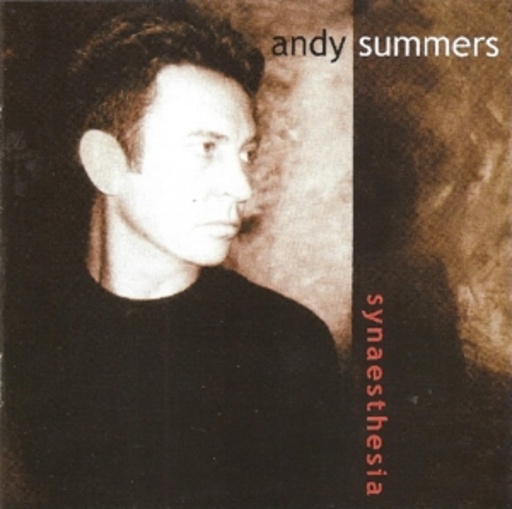 Andy Summers – Synaesthesia
