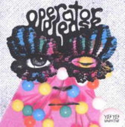 Operator Please – Yes Yes Vindictive