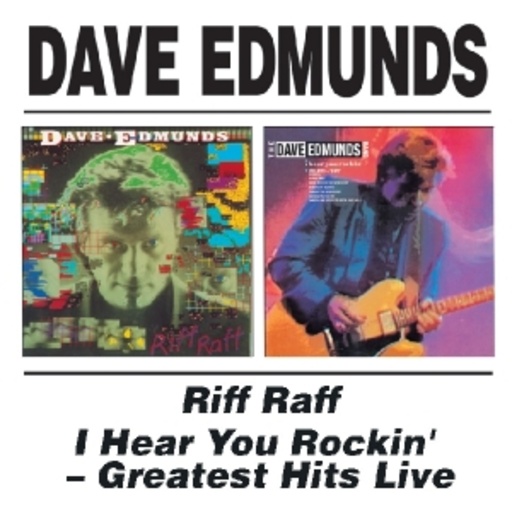 Dave Edmunds – Riff Raff/I Hear You