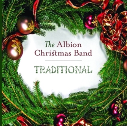 Albion Christmas Band – Traditional