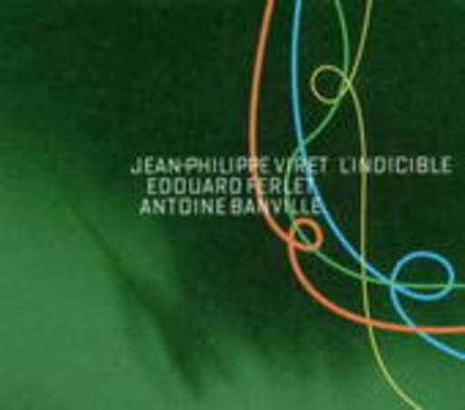 Jean-Philippe Viret – L' Indicible