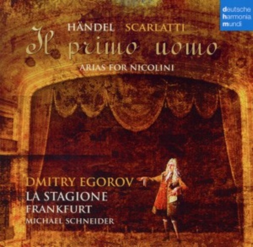 La Stagione/Michael Schneider – Il Primo Uomo - Arias For Nicolini