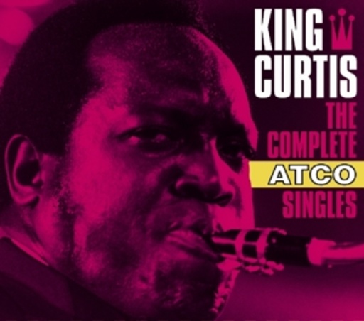 King Curtis – Complete Atco Singles