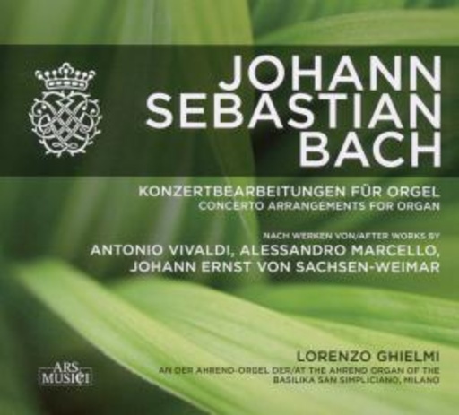 Lorenzo Ghielmi – Konzertbearbeitungen für Orgel