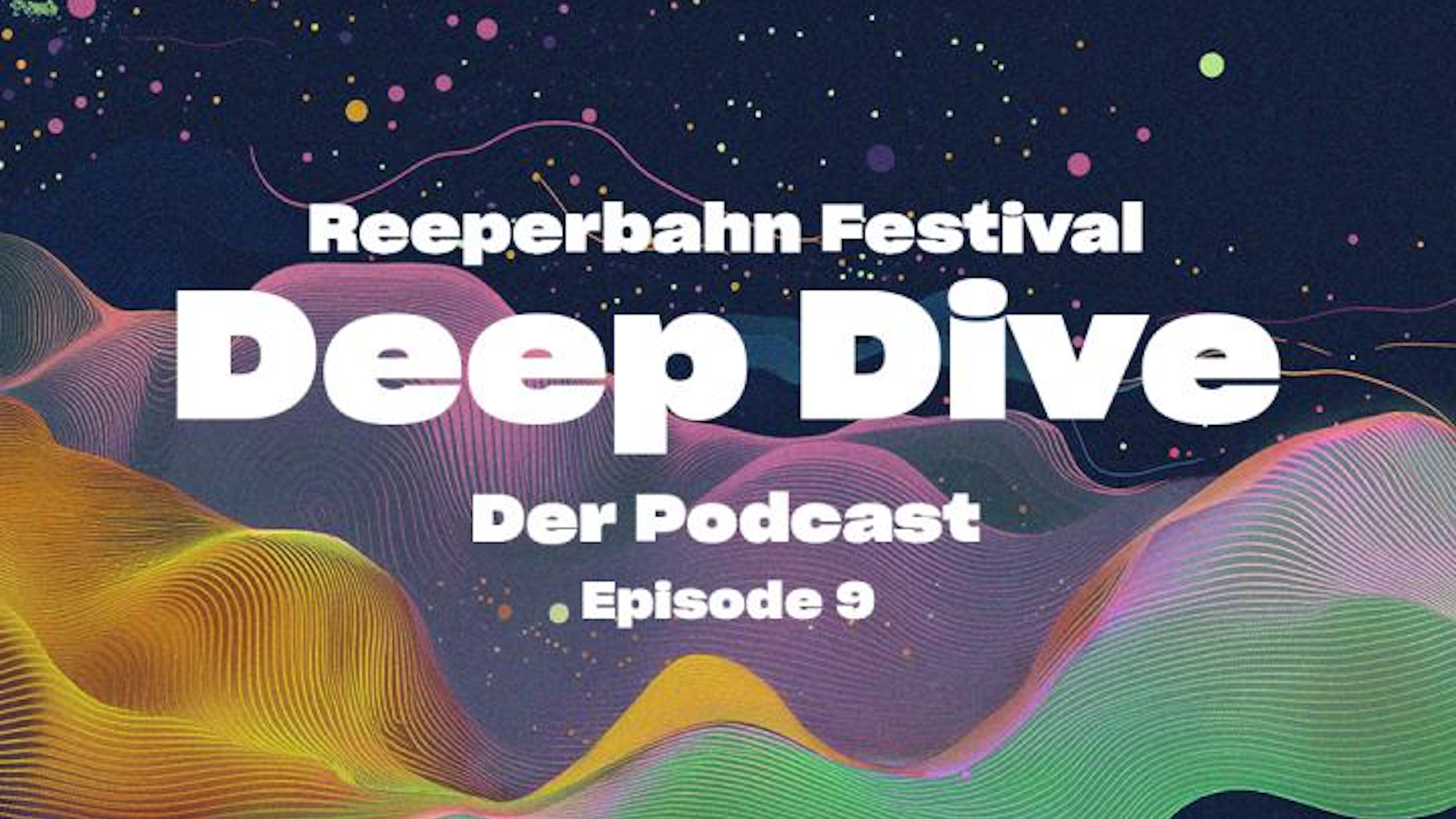 Geht mit der nächsten Folge live: das Format "Deep Dive".