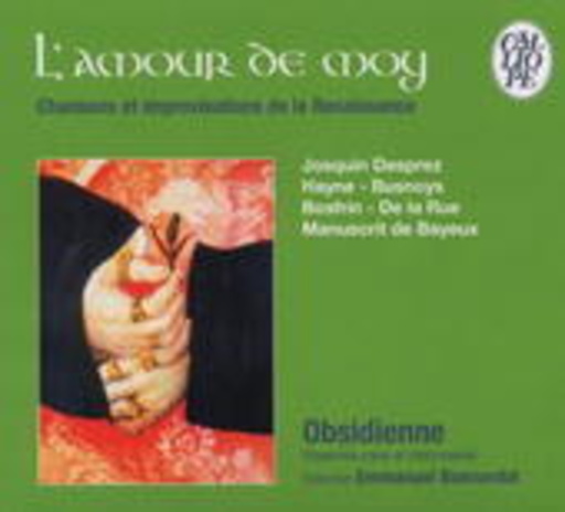 Ensemble Obsidienne – L' Amour De Moy