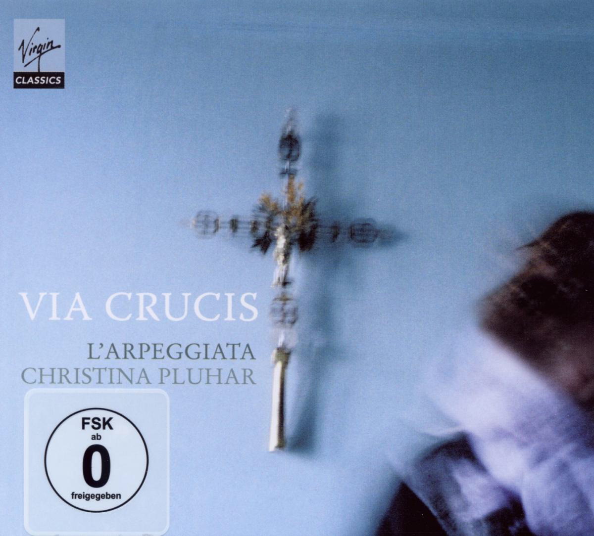 Christina Pluhar/L'Arpeggiata – Via Crucis
