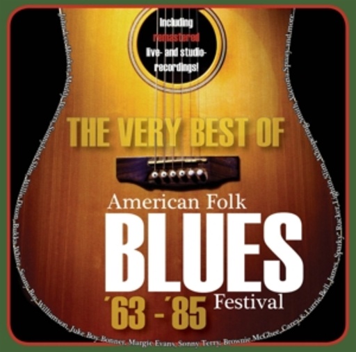 The Very Best Of American Folk Blues Festival ’63 – ’85