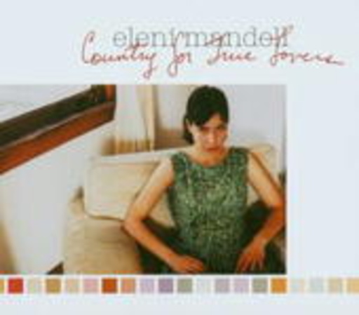 Eleni Mandell – Country For True Lovers