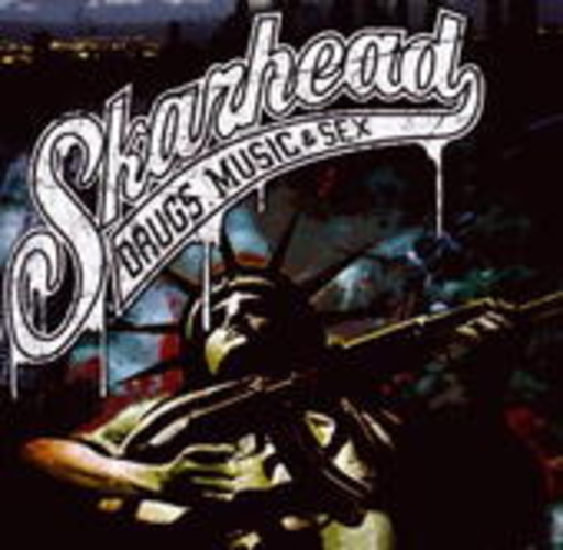 Skarhead – Drugs, Music And Sex