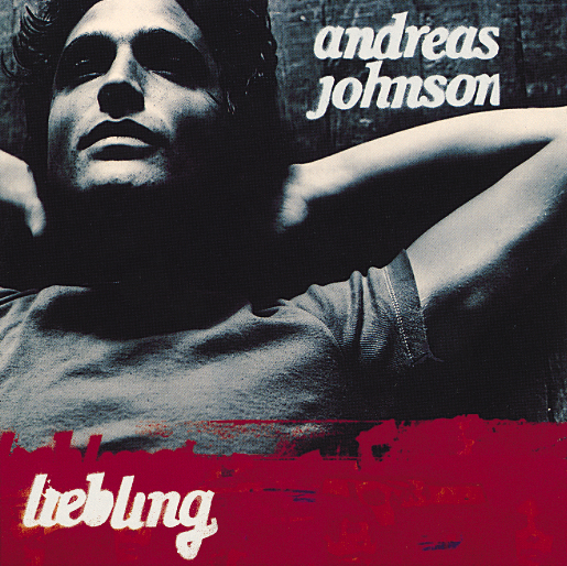 Andreas Johnson – Liebling