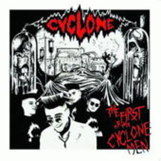 Cyclone – The First Of The Cyclone Men