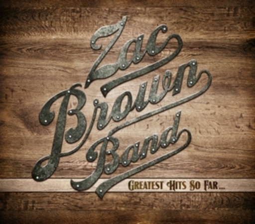 Zac Brown Band – Greatest Hits So Far...