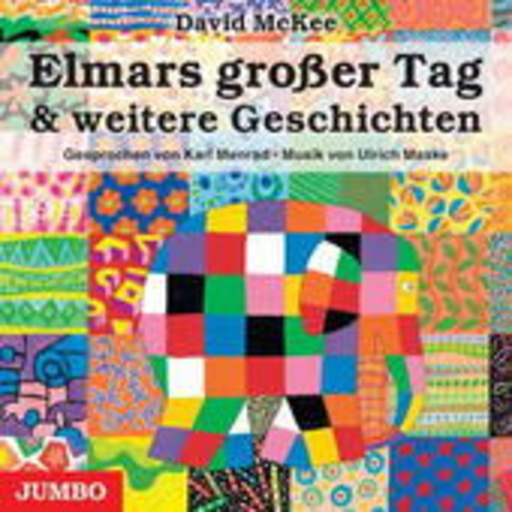Karl Menrad – Elmars großer Tag und weitere Geschichten