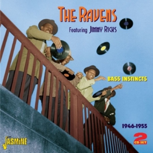 The Ravens feat. Jimmy Ricks – Bass Instincts 1946-1955
