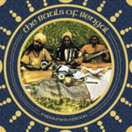 The Bauls Of Bengal – The Bauls Of Bengal