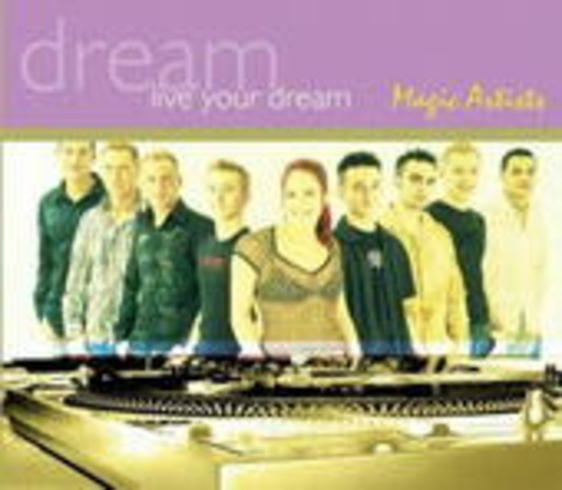 Magic Artists – Live Your Dream
