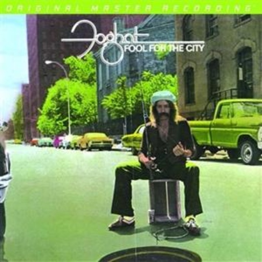 Foghat – Fool For The City