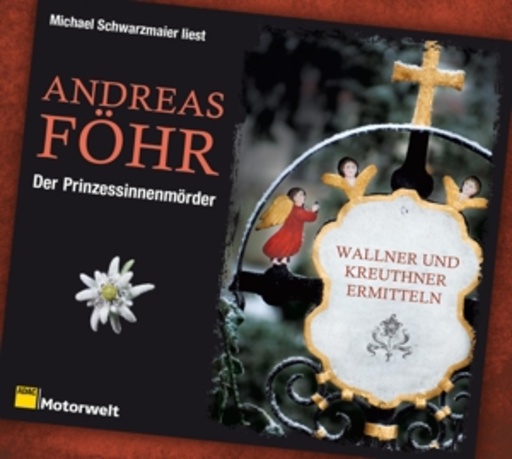 Michael Schwarzmaier – Der Prinzessinnenmörder