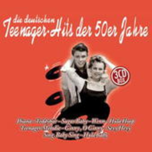 Diverse – Teenager Hits der 50er Jahre