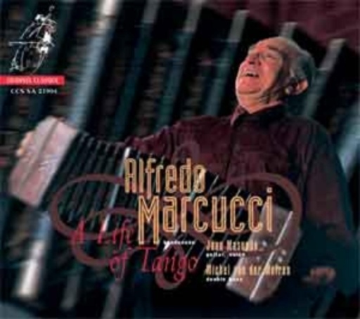 Alfredo Marucci – A Life Of Tango