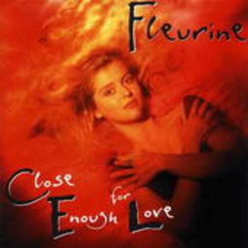 Fleurine – Close Enough For Love