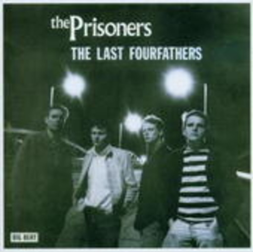The Prisoners – Last Fourfathers