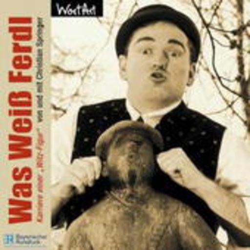 Christian Springer – Was weiss Ferdl?