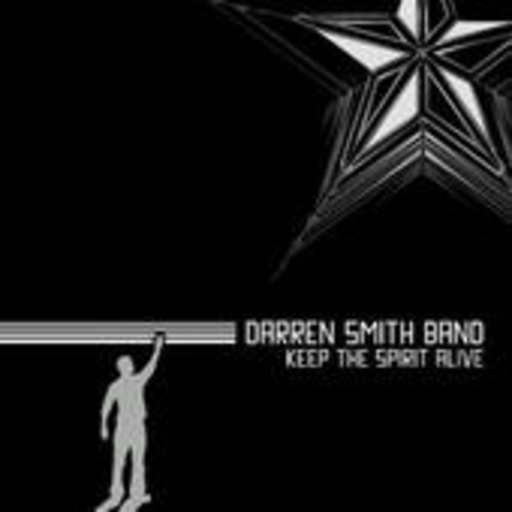 Darren Smith Band – Keep The Spirit Alive