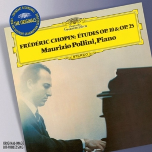 Maurizio Pollini – Etudes Op. 10 & 25 (The Originals)