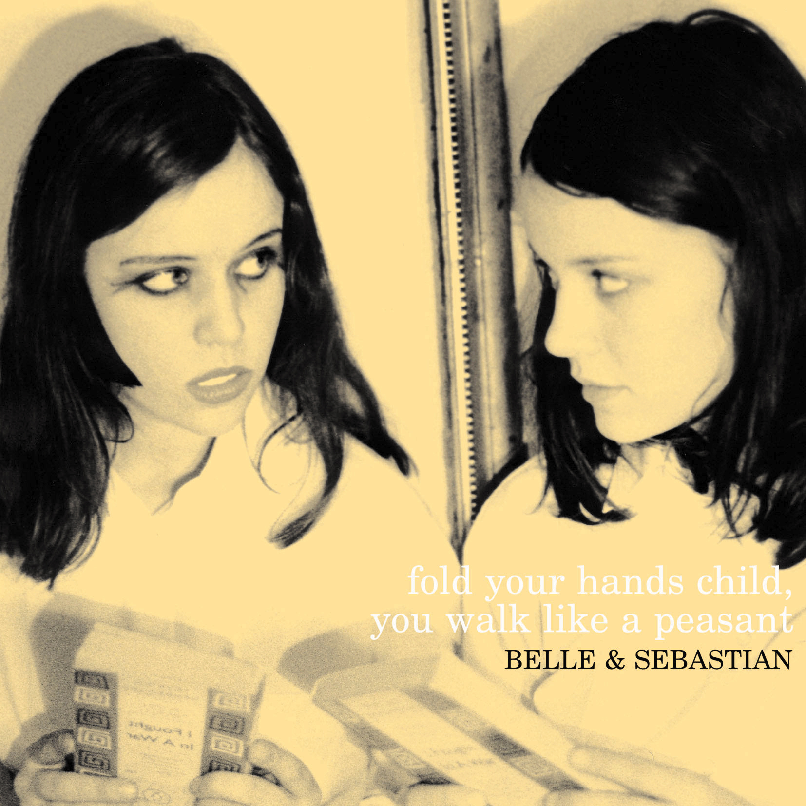 Belle & Sebastian – Fold Your Hands Child, You Walk Like A Peasant